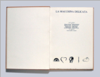 La Macchina delicata    libro d'artista 